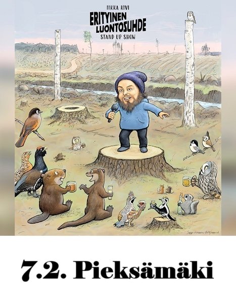 Product image of  Iikka Kivi - Erityinen luontosuhde 7.2.2026 Pieksämäki ALELIPPU