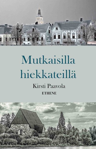 Product image of Mutkaisilla hiekkateillä (Kirsti Paavola | JULKKARIT & KIRJA)