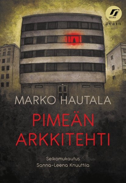 Product image of  Marko Hautala: Pimeän arkkitehti (Selkokirja)