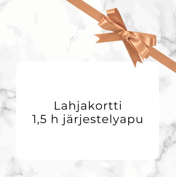 Product image of  Lahjakortti - 1,5 h järjestelyapua
