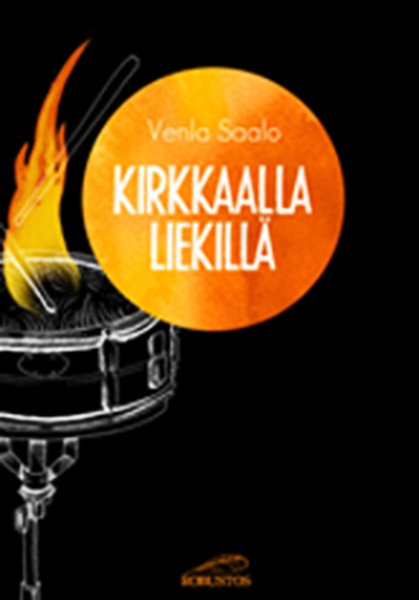 Product image of  Venla Saalo: Kirkkaalla liekillä