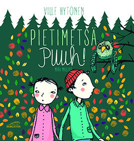 Product image of  Ville Hytönen: Pietimetsä PUUH!