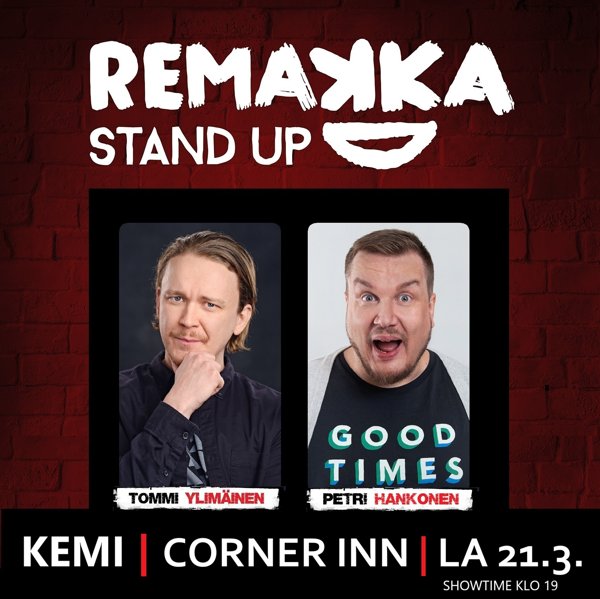 Product image of  REMAKKA STAND UP | KEMI | LA 21.3. klo 19