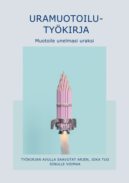 Product image of  Uramuotoilutyökirja - muotoile unelmasi uraksi