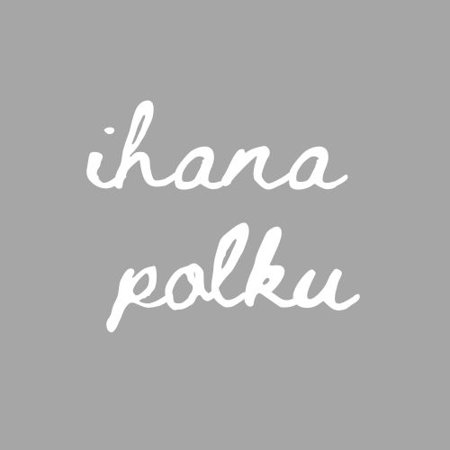 Ihana polku
