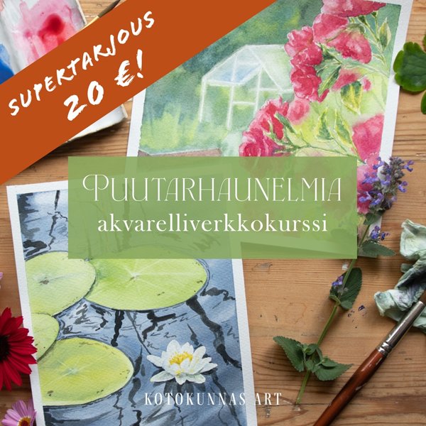 Product image of  Puutarhaunelmia -akvarelliverkkokurssi