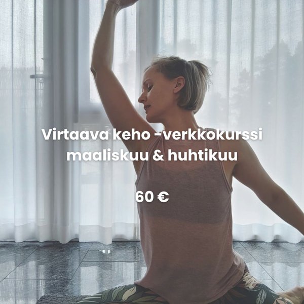 Product image of  Virtaava keho -miniverkkokurssi maaliskuu & huhtikuu
