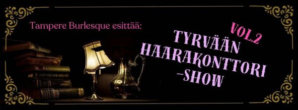 Product image of  Tyrvään HaarakonttoriShow vol.2 - Peruslippu