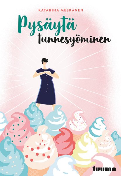 Product image of  Pysäytä tunnesyöminen