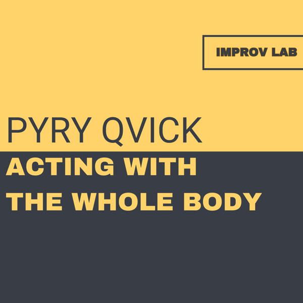 Product image of  Improv Lab - Working with the Whole Body w/ Pyry Qvick