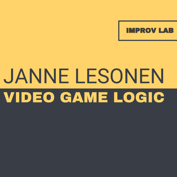 Product image of  Improv Lab - Video Game Logic w/ Janne Lesonen