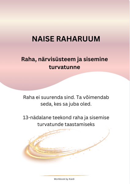 Product image of  Naise Raharuum – Raha, närvisüsteem ja sisemine turvatunne