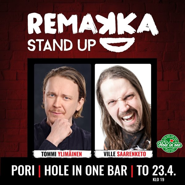 Product image of  REMAKKA STAND UP | PORI | TO 23.4. klo 19