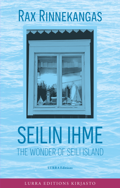 Product image of  Rax Rinnekangas: Seilin Ihme / The Wonder of Seili Island
