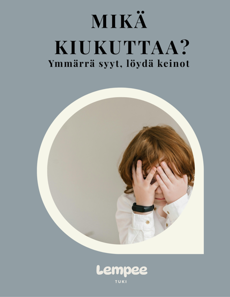 Product image of  Mikä kiukuttaa? Ymmärrä syyt, löydä keinot