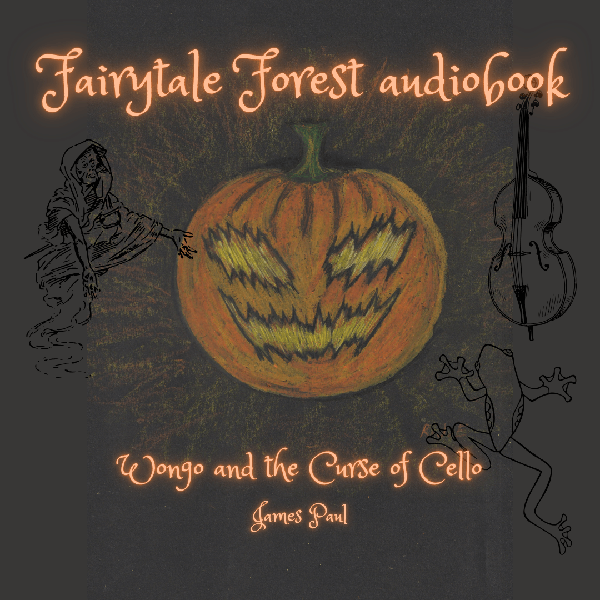 Product image of  Fairytale Forest audiobooks: Wongo and the Curse of Cello
