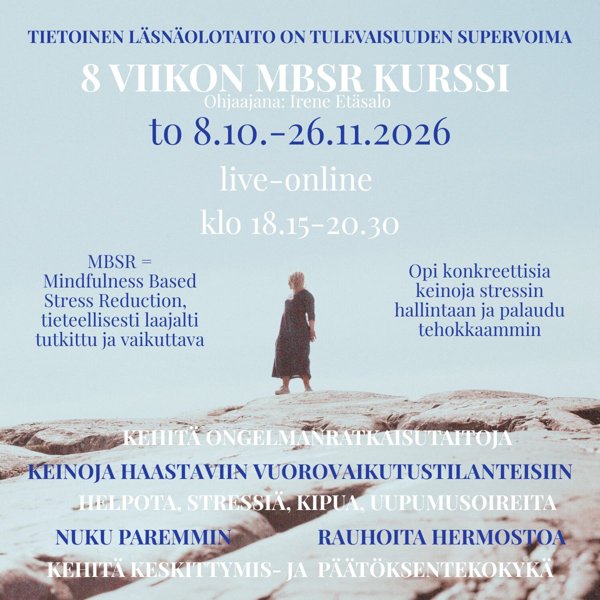 Product image of  8 VIIKON MBSR KURSSI 8.10.-26.11.2026 LIVE-ONLINE // PERUSHINTA