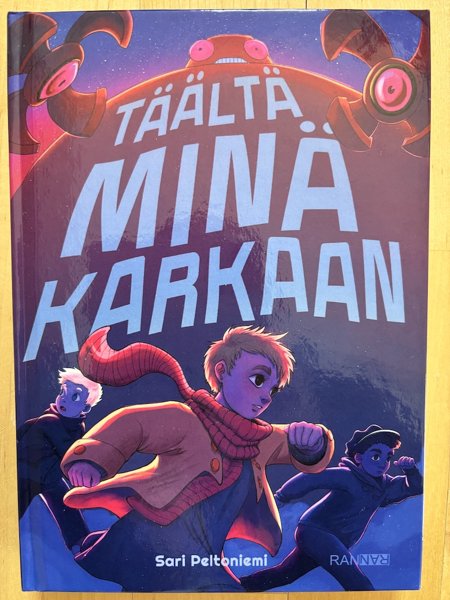 Product image of  Täältä minä karkaan