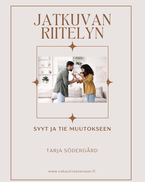 Product image of  Jatkuva riitely- syyt ja tie muutokseen