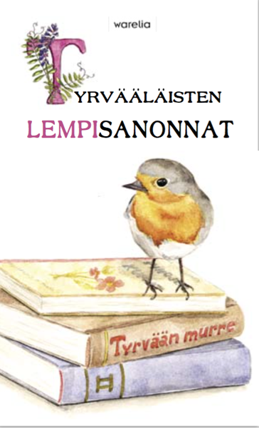 Product image of  Marko Vesterbacka (toim.): Tyrvääläisten lempisanonnat