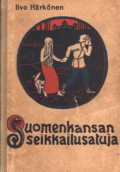 Product image of  Iivo Härkönen: Suomen kansan seikkailusatuja