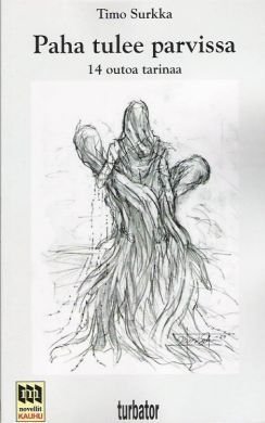 Product image of  Timo Surkka: Paha tulee parvissa