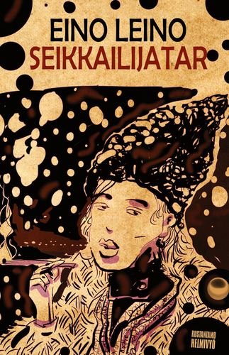 Product image of  Eino Leino: Seikkailijatar