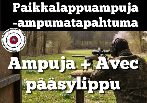 Product image of Paikkalappuampuja-tapahtuma Mynämäki - Ampuja + Avec -pääsylippu