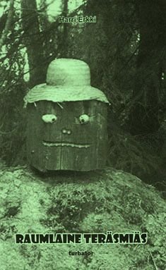 Product image of  Harri Erkki: Raumlaine teräsmiäs