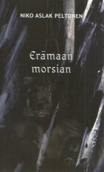 Product image of  Niko Aslak Peltonen: Erämaan morsian