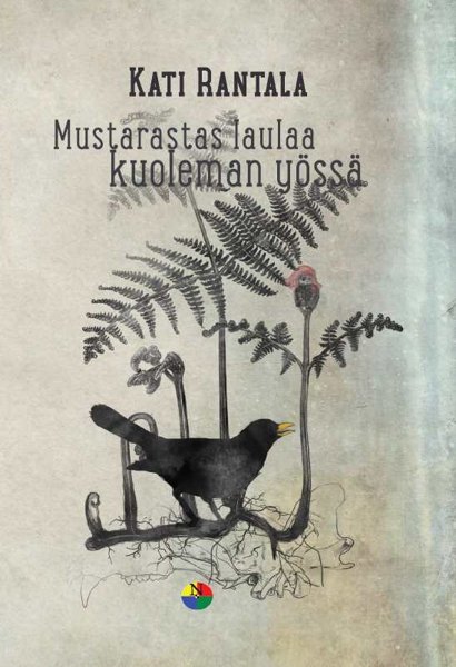 Product image of  Kati Rantala: Mustarastas laulaa kuoleman yössä