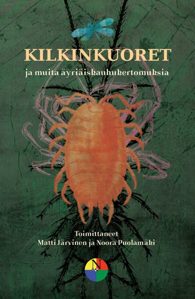 Product image of  Matti Järvinen & Noora Puolamäki (toim.): Kilkinkuoret