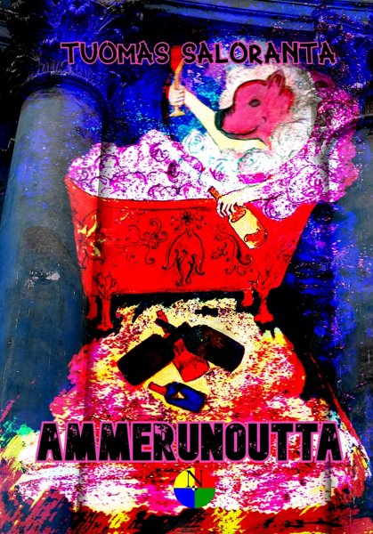 Product image of  Tuomas Saloranta: Ammerunoutta