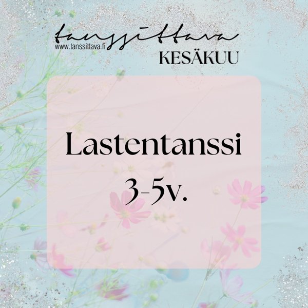 Product image of  Lastentanssi 3-5v. (Kesä 2026)