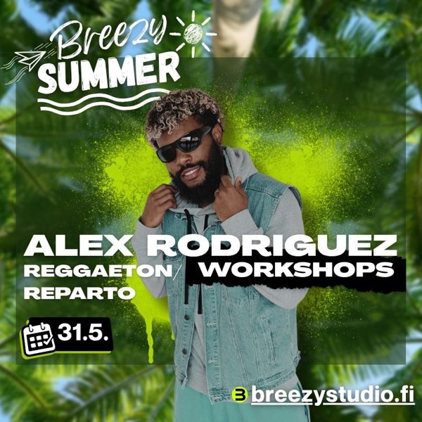 Product image of Alex Rodriguez Workshops: Reggeaton+Reparto klo 13:00-15:00