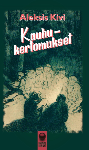 Product image of  Aleksis Kivi: Kauhukertomukset