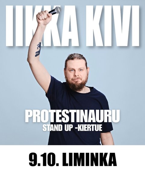 Product image of  Iikka Kivi - Protestinauru - Liminka 9.10.2026 - PERUSLIPPU