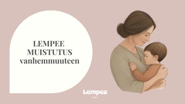 Product image of  Lempee muistutus vanhemmuuteen - esitysmateriaali ja puherunko