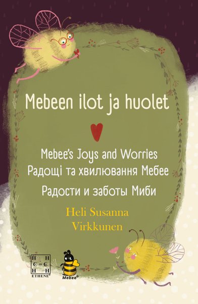 Product image of  Mebeen ilot ja huolet (Heli Virkkunen | Sidottu)