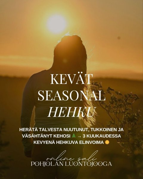 Product image of  KEVÄT SEASONAL: HEHKU 🌞 Herää eloon ilman suorittamista