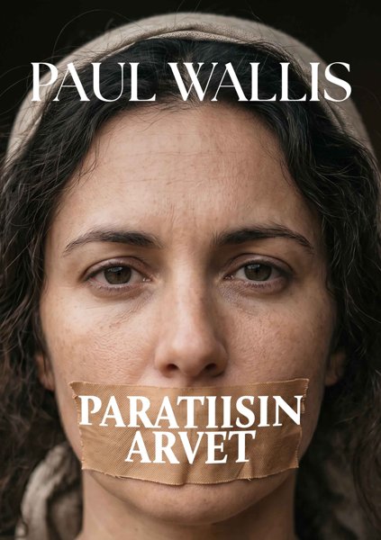 Product image of  ENNAKKOTILAUS: Paul Wallis - "Paratiisin arvet"