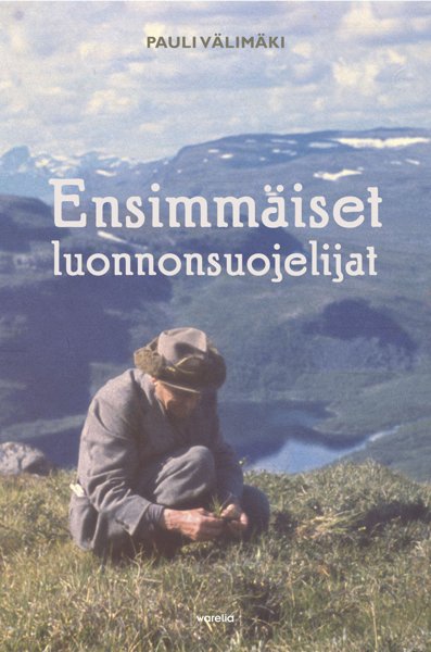 Product image of  Ensimmäiset luonnonsuojelijat