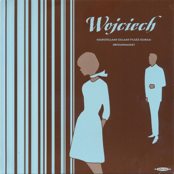 Product image of  Wojciech – Haukotellaan / Kryounihanget 7" vinyl
