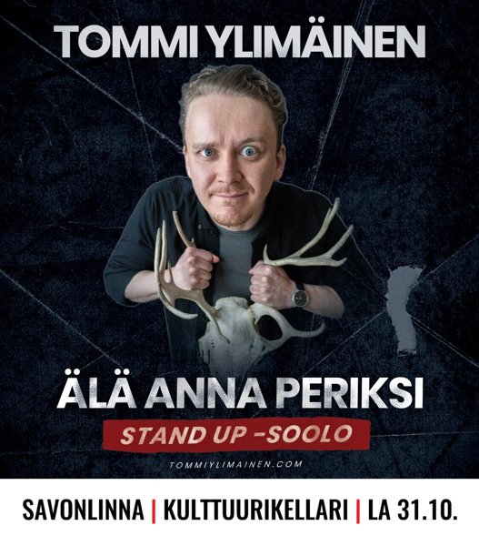Product image of  TOMMI YLIMÄINEN | ÄLÄ ANNA PERIKSI | SAVONLINNA | LA 31.10.