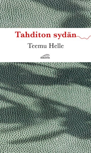Product image of Teemu Helle: Tahditon sydän