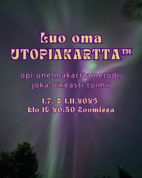 Product image of  2xLuo oma UTOPIAKARTTA™ - 1.7. & 1.11.2026 klo 19-20:30 Zoomissa