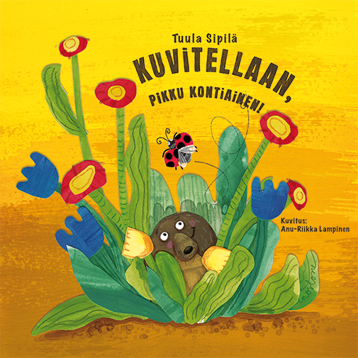 Product image of Tuula Sipilä "Kuvitellaan, Pikku Kontiainen!"