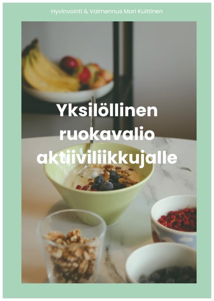 Product image of  Yksilöllinen ruokavalio-ohjelma aktiiviliikkujalle