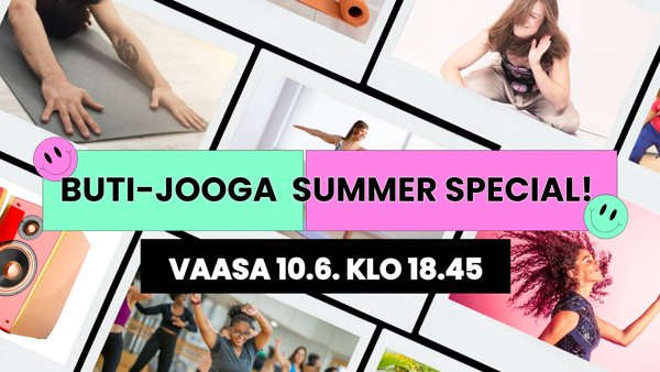 Product image of Buti-jooga *SUMMER SPECIAL* VAASA 10.6. ENNAKKOHINTA