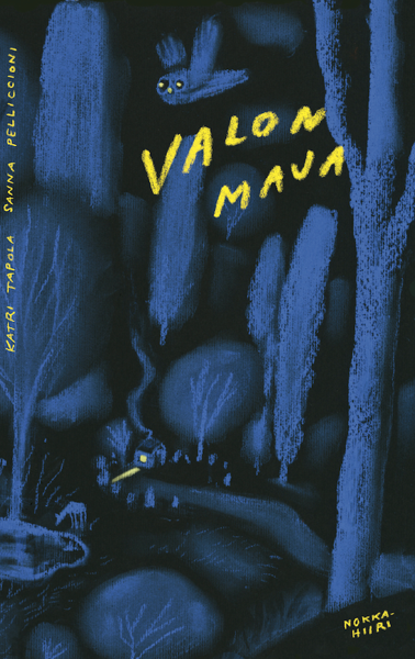 Product image of Valon maja ENNAKKOTILAUS